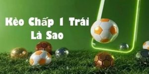 kèo chấp 1